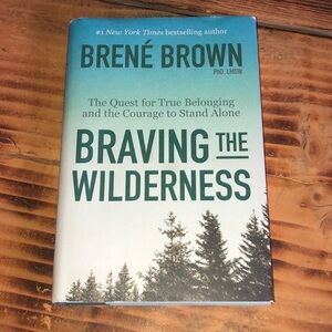 Brene brown braving the wilderness book #1 New York Times best selling author​​​